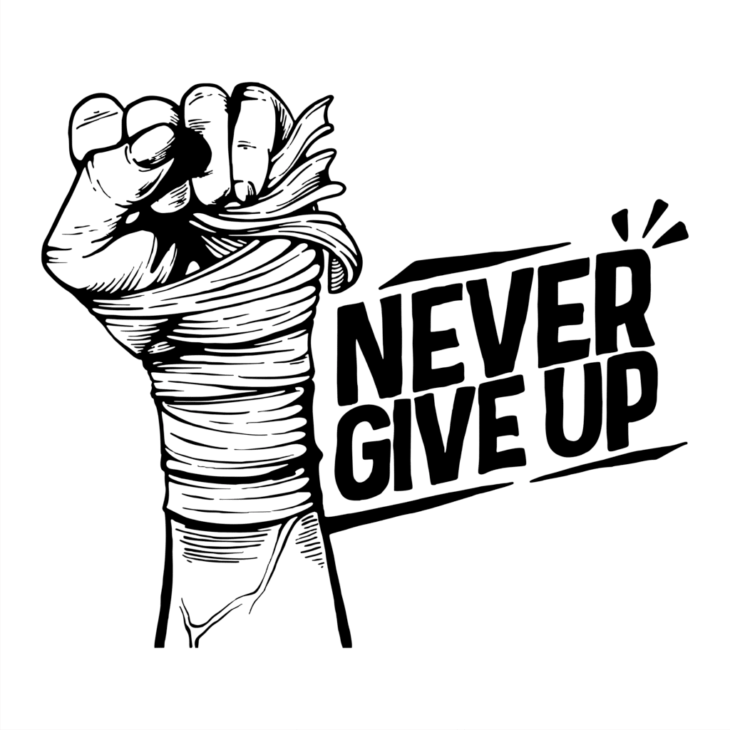 NEVER GAVE UP